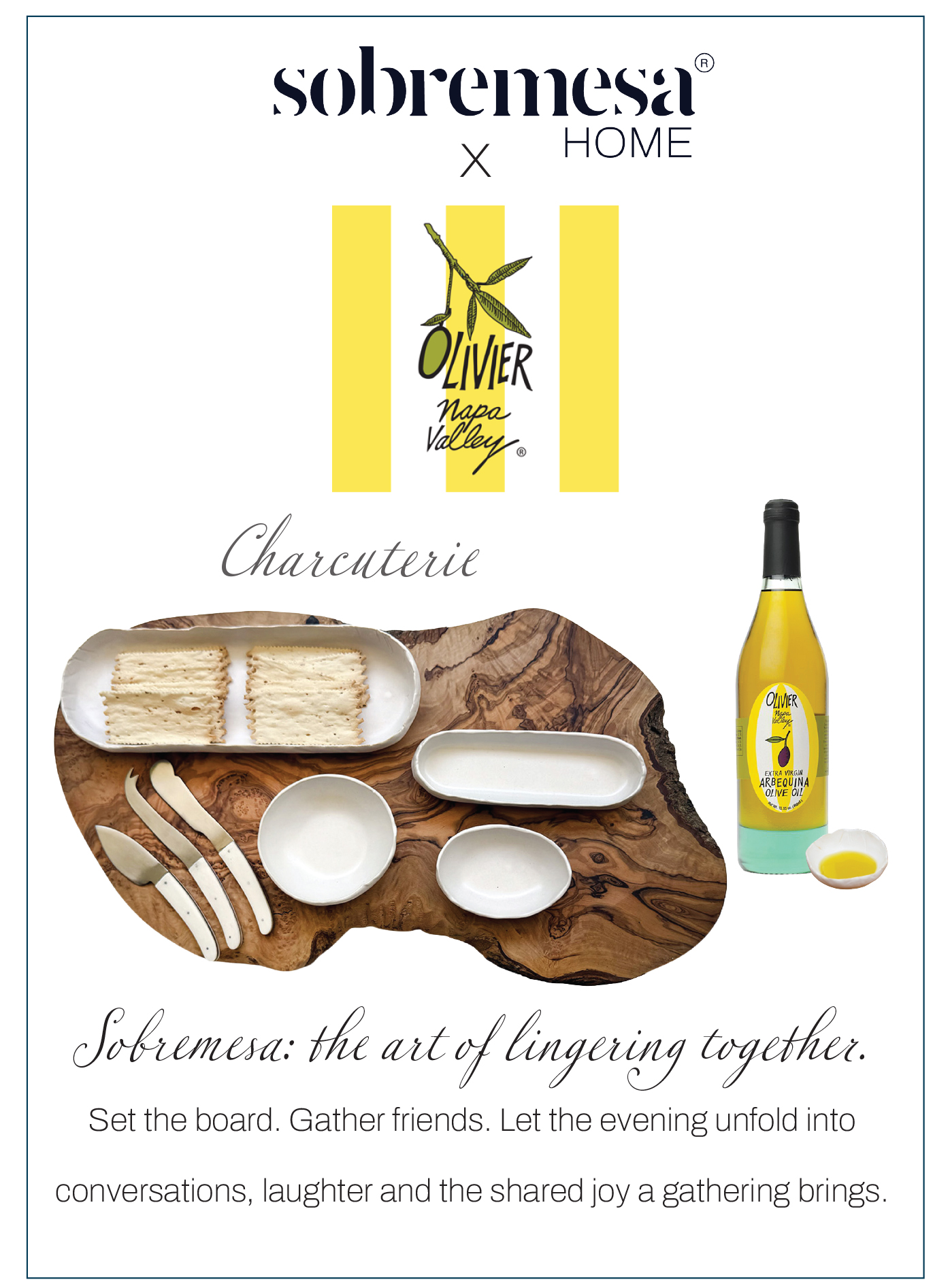 A Natural Pairing: Sobremesa Home at Olivier Napa Valley